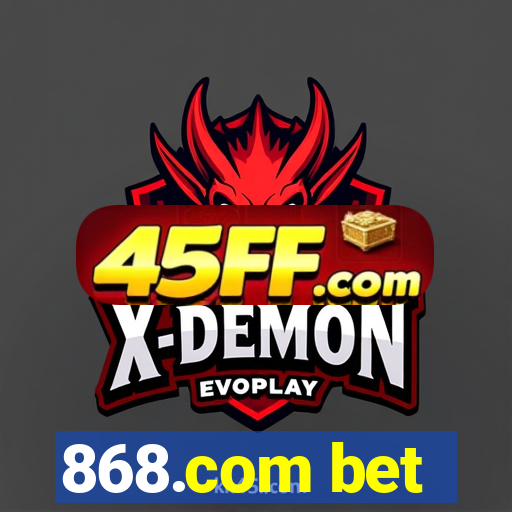 868.com bet